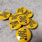 Значок  "Black Lives Matter", фото 2