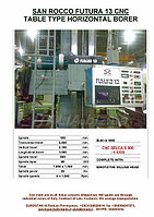 SAN ROCCO FUTURA 13 CNC TABLE TYPE HORIZONTAL BORER